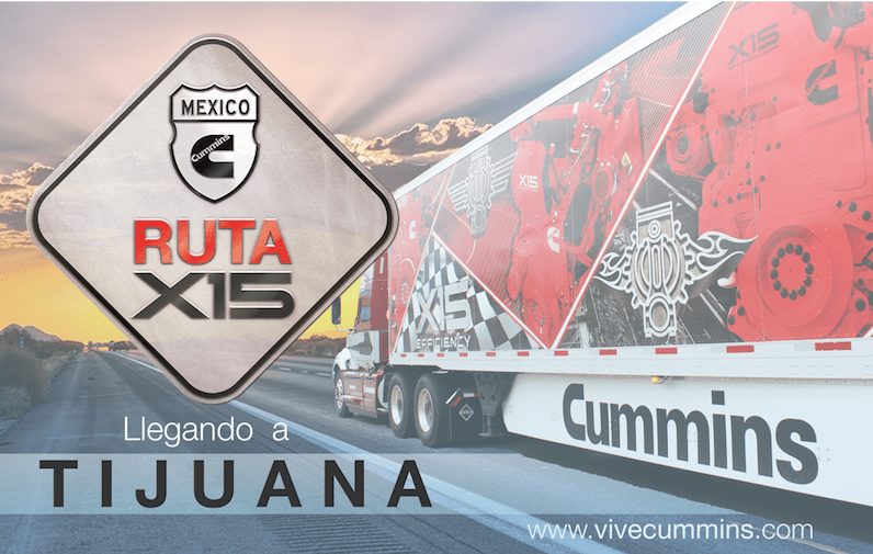 Ahora en Tijuana, la Ruta X15 de Cummins