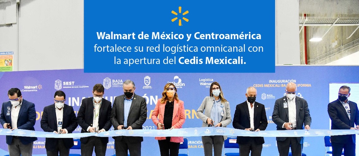 Walmart abre Cedis en Mexicali y llega a 20