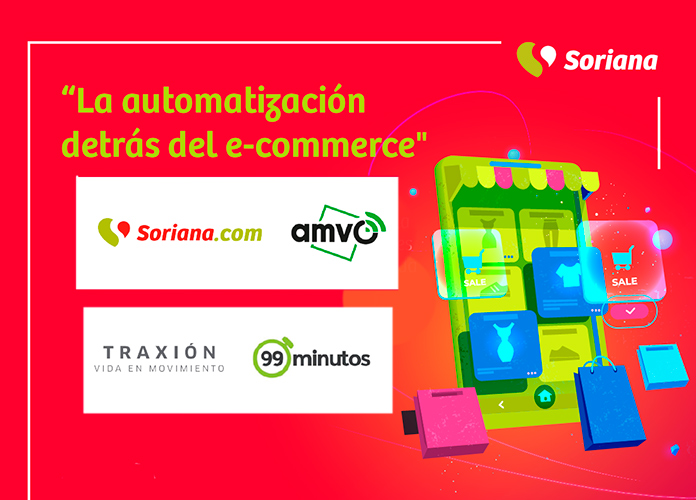 Soriana, Traxión, 99 min y AMVO analizan el e-commerce